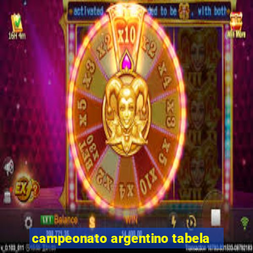 campeonato argentino tabela